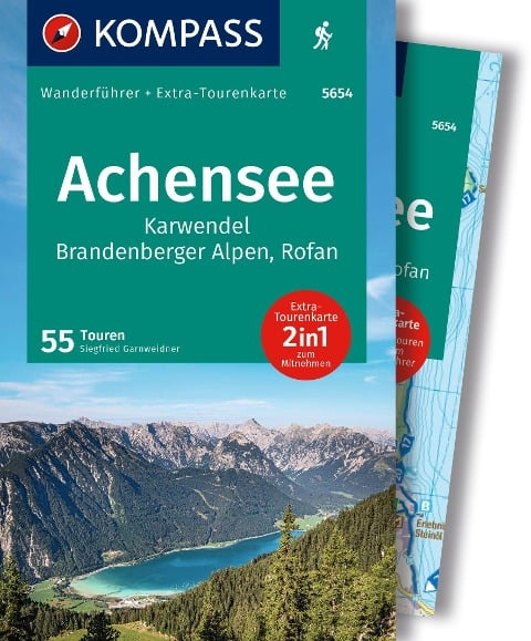 KOMPASS Wanderführer Achensee, Karwendel, Brandenberger Alpen, Rofan, 55 Touren mit Extra-Tourenkarte - Siegfried Garnweidner