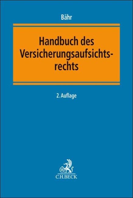 Handbuch des Versicherungsaufsichtsrechts - 