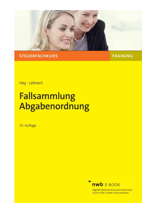 Fallsammlung Abgabenordnung - Uta Hey, Christian Lehnert