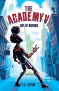Cover-Bild zum Titel 'The Academy V: Cup of Nations' von 'T. Z. Layton'