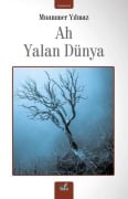Cover-Bild zum Titel 'Ah Yalan Dünya' von 'Muammer Yilmaz'