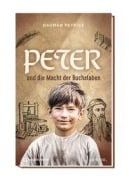 Cover-Bild zum Titel 'Peter und die Macht der Buchstaben' von 'Dagmar Petrick'