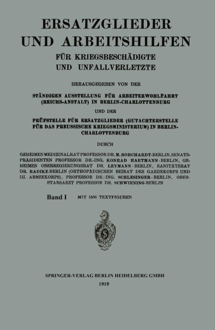 Ersatzglieder und Arbeitshilfen - Moritz Borchardt, Schwiening Schlesinger, Radike Leymann, Konrad Hartmann