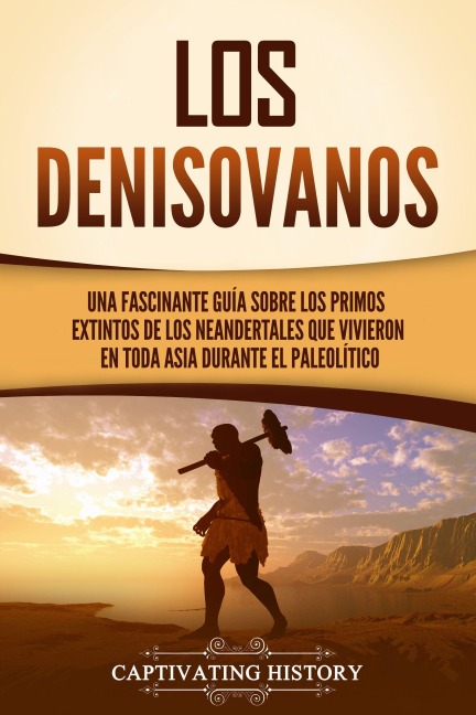 Los denisovanos - Captivating History