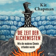 Cover-Bild zum Titel 'Die Zeit der Alchemisten' von 'Kit Chapman'