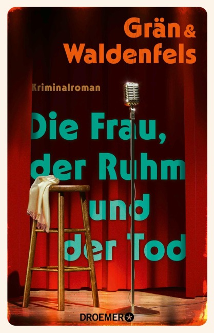 Die Frau, der Ruhm und der Tod - Christine Grän, Marianne von Waldenfels