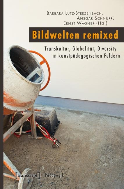 Bildwelten remixed - 