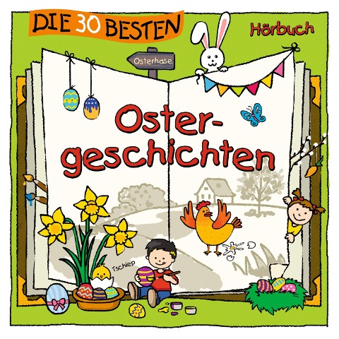 Die 30 besten Ostergeschichten - Florian Lamp, Marco Sumfleth