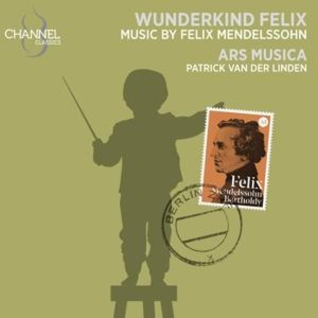 Wunderkind Felix - Nanette/van der Linden Ars Musica/Mans