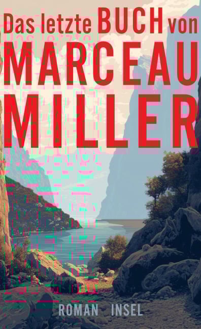 Das letzte Buch von Marceau Miller - Marceau Miller
