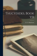 Cover-Bild zum Titel 'Thucydides, Book VII' von 'E. C. Marchant'