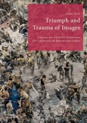 Cover-Bild zum Titel 'Triumph and Trauma of Images' von 'Jacques Picard'