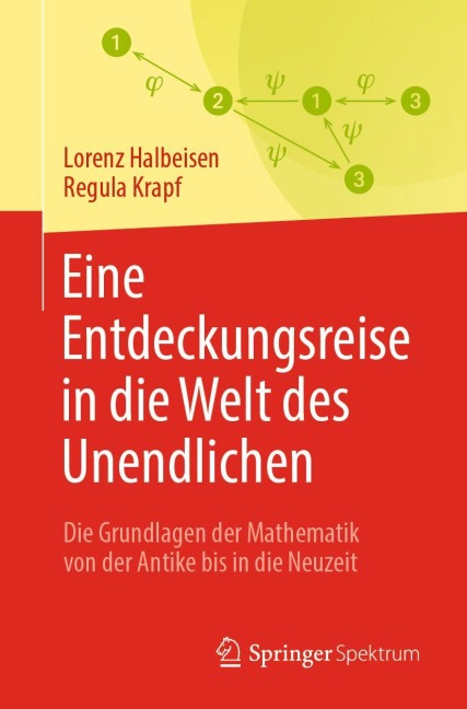 Eine Entdeckungsreise in die Welt des Unendlichen - Regula Krapf, Lorenz Halbeisen