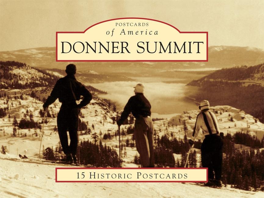 Donner Summit - Arthur Sommers