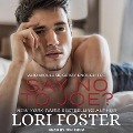 Say No to Joe? Lib/E - Lori Foster