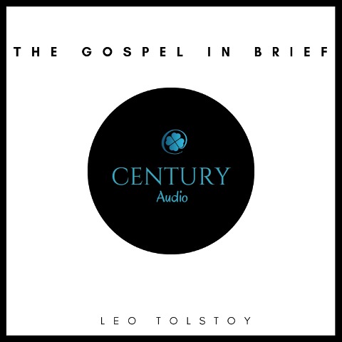The Gospel In Brief - Leo Tolstoy