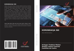 Cover-Bild zum Titel 'KOMUNIKACJA 360' von 'Achegar Tiodósio Matias, Amália Cutane Comiche, Cantífula de Castro'