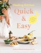 Cover-Bild zum Titel 'Healing Kitchen - Quick & Easy:' von 'Shabnam Rebo'