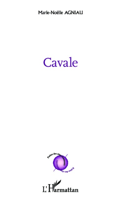 Cavale - Marie-Noëlle Agniau