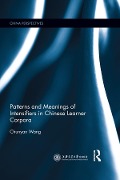 Cover-Bild zum Titel 'Patterns and Meanings of Intensifiers in Chinese Learner Corpora' von 'Chunyan Wang'