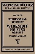 Cover-Bild zum Titel 'Werkstoffprüfung' von 'P. Riebensahm, P. W. Schmidt'