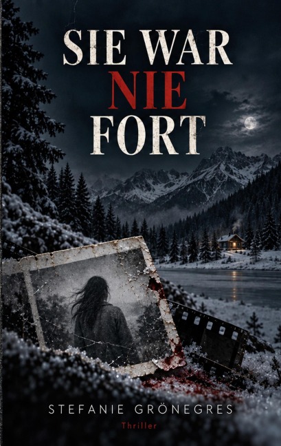 Sie war nie fort