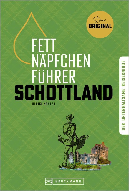Fettnäpfchenführer Schottland - Ulrike Kaschuba