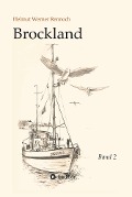 Brockland - Band 2 - Helmut Werner Rennoch