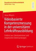 Videobasierte Kompetenzmessung in der universitären Lehrkräfteausbildung - Jonas Weyers