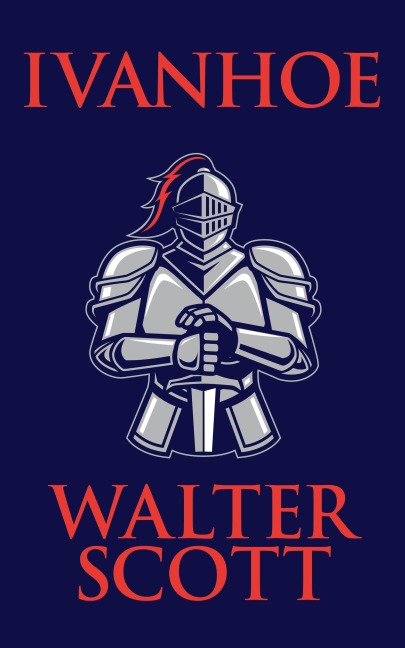 Ivanhoe - Walter Scott