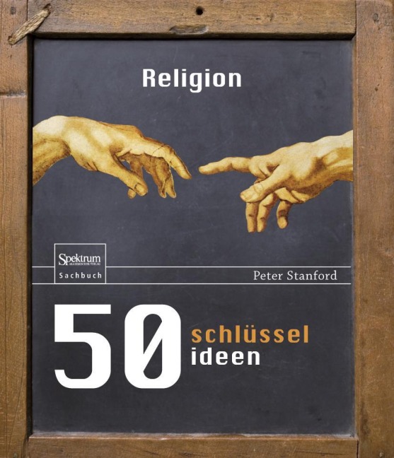 50 Schlüsselideen Religion - Peter Stanford