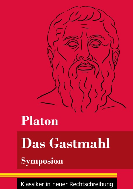 Das Gastmahl - Platon