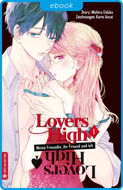 Lovers High - Meine Freundin, ihr Freund und ich 01 - Michiru Eiduka, Karin Anzai