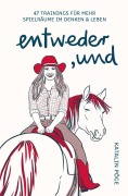 Cover-Bild zum Titel 'entweder, und' von 'Katalin Pöge'