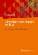Cover-Bild zum Titel 'Lebensdauerberechnungen mit FEM' von 'Philipp Steibler'