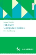 Cover-Bild zum Titel 'Ethik des Computerspielens' von 'Samuel Ulbricht'