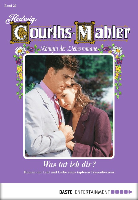 Hedwig Courths-Mahler - Folge 020 - Hedwig Courths-Mahler