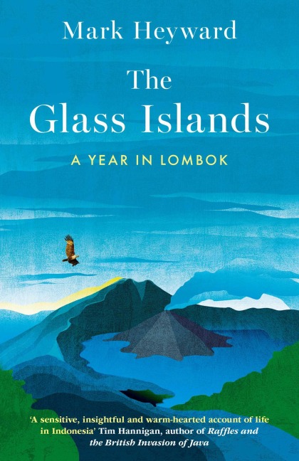 The Glass Islands - Mark Heyward