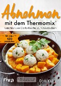 Cover-Bild zum Titel 'Abnehmen mit dem Thermomix®' von 'Doris Muliar'