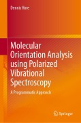 Cover-Bild zum Titel 'Molecular Orientation Analysis using Polarized Vibrational Spectroscopy' von 'Dennis Hore'