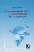 Cover-Bild zum Titel 'Computer Animation ... vom feinsten' von 'Marc Schneider'
