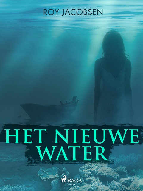 Het nieuwe water - Roy Jacobsen