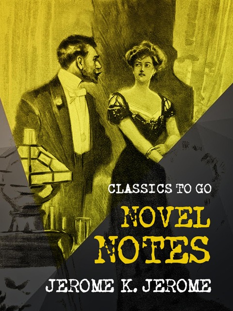 Novel Notes - Jerome K. Jerome