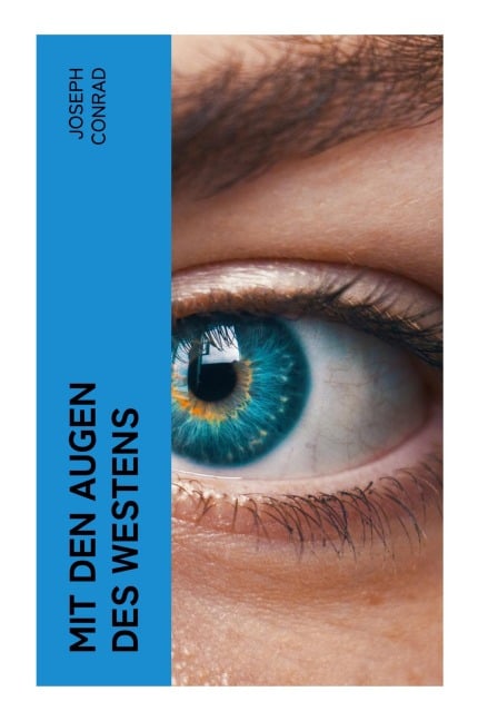 Mit den Augen des Westens - Joseph Conrad
