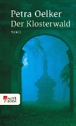 Der Klosterwald - Petra Oelker