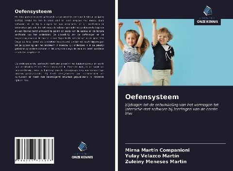 Oefensysteem - Mirna Martín Companioni, Yulay Velazco Martín, Zuleiny Meneses Martin