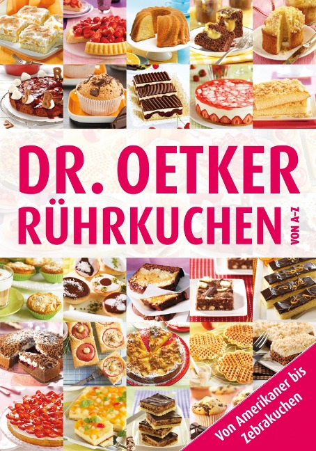 Rührkuchen von A-Z - Oetker, Oetker Verlag