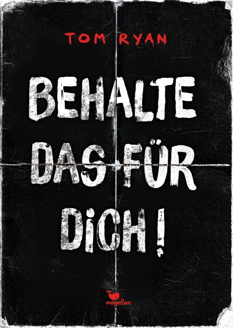 Behalte das für dich! - Tom Ryan