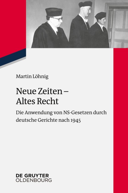 Neue Zeiten - Altes Recht - Martin Löhnig