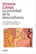 Cover-Bild zum Titel 'La sociedad de la desconfianza' von 'Victoria Camps'
